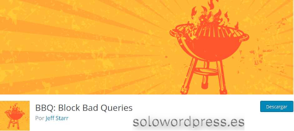 Las Mejores Medidas De Seguridad en WordPress 5.3 - BBQ: Block Bad Queries