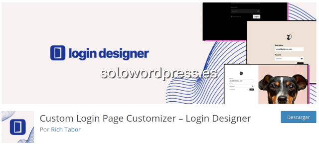 Cambiar la pantalla de ingreso a WordPress - Login Designer